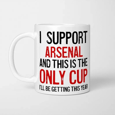 Funny Arsenal Lover Mug I Support Arsenal Football Ceramic Coffee Cup 11oz FR