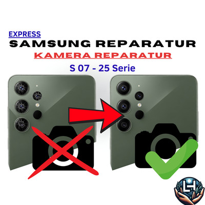 Handy Samsung S 07-25 Kamera Reparatur |  A Note Z Flip Fold Ultra Plus Handy