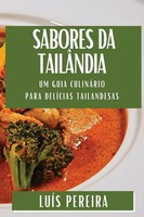 Luís Pereira | Sabores Da TailâNdia | Taschenbuch | Portugiesisch (2023)