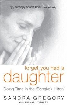 Forget You Had a Daughter: Doing Time in the Ban... | Buch | Zustand akzeptabel