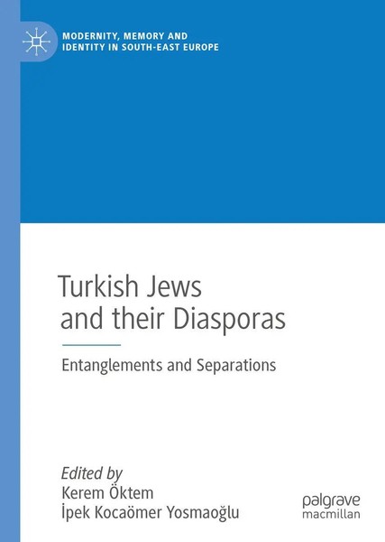 Kerem ÖKtem (U. A.) | Turkish Jews And Their Diasporas | Buch | Englisch (2022)-image