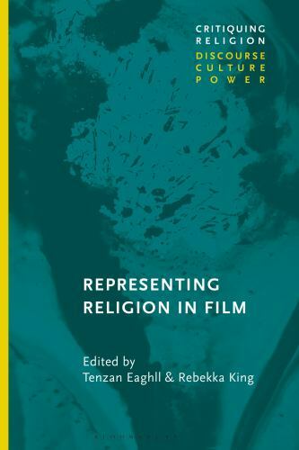 Critiquing Religion: Discourse, Culture, Power Ser.: Representing Religion in...