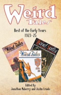 Weird Tales: Best of the Early Years 1923-25, Brand New, Free shipping in the US