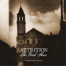 Attrition This Death House: Incidental Musics Volume 1 (Vinyl) 12" Album