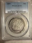 1869 Seated Liberty Half Dollar Almost Uncirculated , PCGS AU53 / Better date