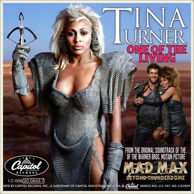 7'' TINA TURNER One Of The Living OST Mad Max 3 Beyond Thunderdome 1985 like NEW!