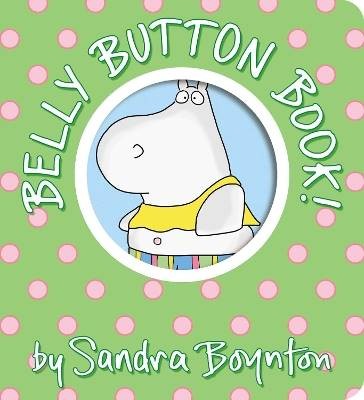 Belly Button Book!, Sandra Boynton,