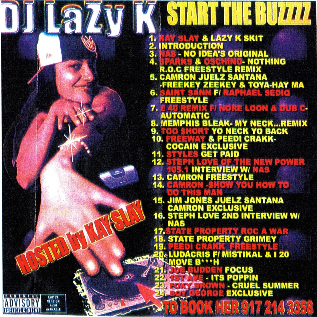 DJ LAZY K - START THE BUZZ - HIP HOP RAP NYC MIXTAPE MIX CD DJ LAZY K - START THE BUZZ - HIP HOP RAP NYC MIXTAPE MIX CD