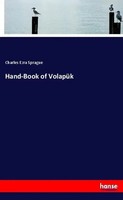 Charles Ezra Sprague | Hand-Book Of VolapüK | Taschenbuch | Englisch (2019)
