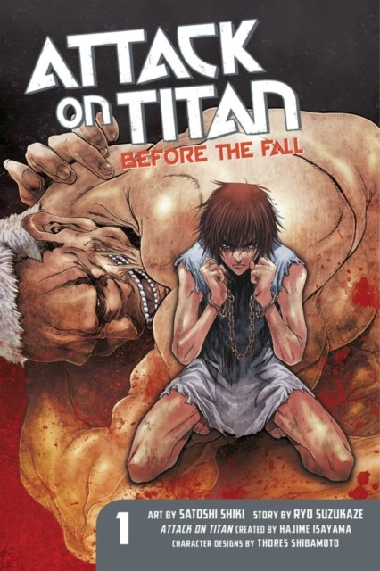 Attack On Titan: Before The Fall 1 by Hajime Isayama (Paperback Book)