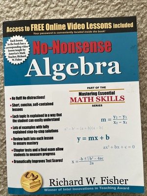 Mastering Essential Math Skiils : No-Nonsense Algebra: Master Algebra the...