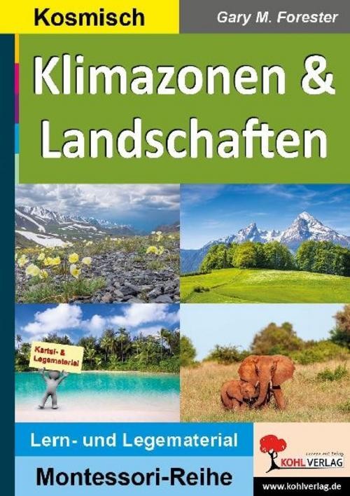 Klimazonen & Landschaften Gary M. Forester