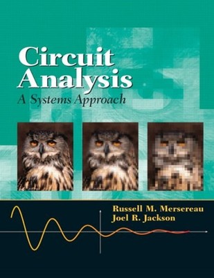 Circuit Analysis : A Systems Approach Hardcover