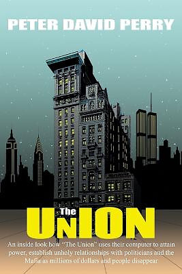 The Union By Peter David Perry - New Copy - 9781665710893