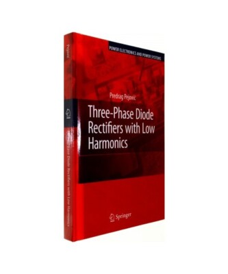 Three-Phase Diode Rectifiers with Low Harmonics: Current Injection Methods, Pred