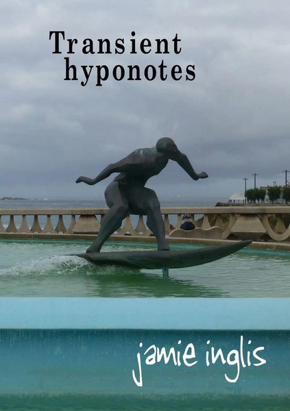 Jamie Inglis | Transient Hyponotes | Taschenbuch | Englisch (2022)-image