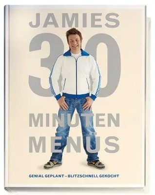 Jamies 30 Minuten Menüs | Genial geplant - blitzschnell gekocht | Jamie Oliver