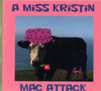 Miss Kristin(CD Album)Miss Kristin Mac Attack--New