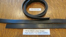 LATIGO LEATHER STRAPS 7/8 OZ. BLACK  WIDTHS & LENGTHS belts, collars, saddlery