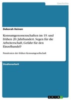 Deborah Heinen | Konsumgenossenschaften Im 19. Und FrüHen 20. Jahrhundert....