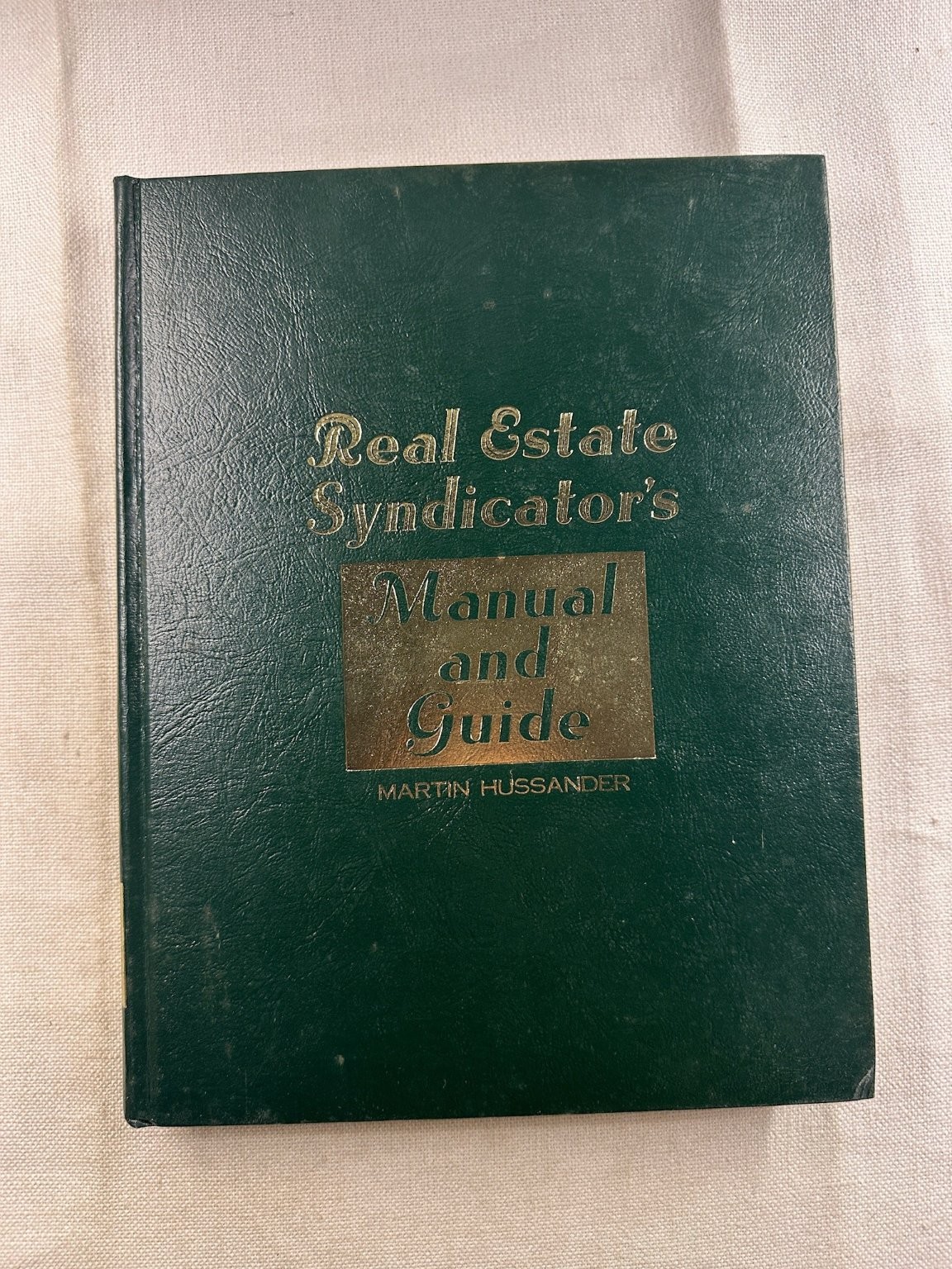 Real Estate Syndicator's Manual and Guide Martin Hussander 1965 Prentice-Hall