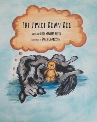 Ruth Barth | The Upside Down Dog | Taschenbuch | Englisch (2021) | Fulton Books