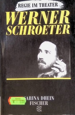 Regie im Theater: Werner Schroetter. Nr. 10543 Dhein, Sabina: