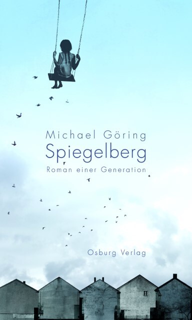 Thumbnail - Spiegelberg - Michael Göring - 9783955101046