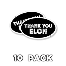 Thank you ELON Decals 5x3 Ovals Bumper Sticker Decal 5" PRO MUSK Sticker 10PK
