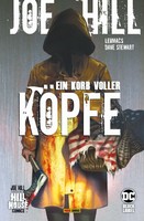 Joe Hill: Ein Korb Voller KöPfe | Bd. 1 | Joe Hill (U. A.) | Deutsch | Buch