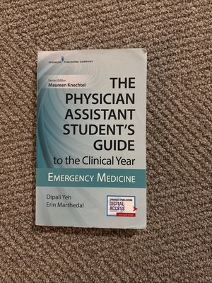 Physician Assistant Student's Guide to the Clinical Year: EM by Marthedal 