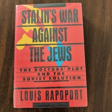 Stalin's War Against the Jews the Doctor's Plot and the Soviet Solution
