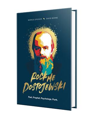 Rock Me, Dostojewski! von Markus Spieker (2021, Gebundene Ausgabe)