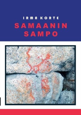 Samaanin sampo by Irma Korte PAPERBACK (FINNISH) 9789526900940