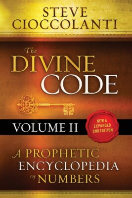 The Divine Code-A Prophetic Encyclopedia Of Numbers, Volume 2: 26 To 1000