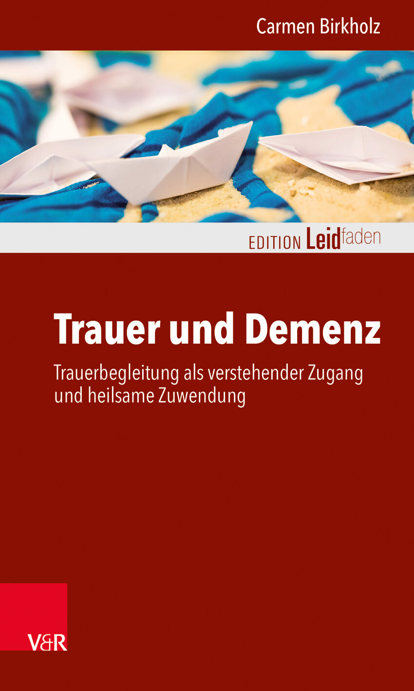 Thumbnail - Trauer Und Demenz, Carmen Birkholz