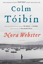 Nora Webster: A Novel by Toibin, Colm