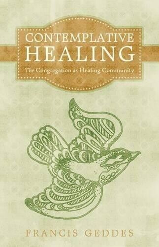 Thumbnail - Francis Geddes Contemplative Healing (taschenbuch)