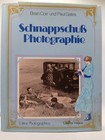 Schnappschuß- Photographie. Die ersten hundert Jahre Amateurphotographie (Großfo