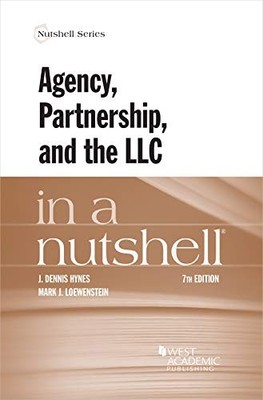 Agency, Partnership, and the LLC in..., J. Dennis Hynes