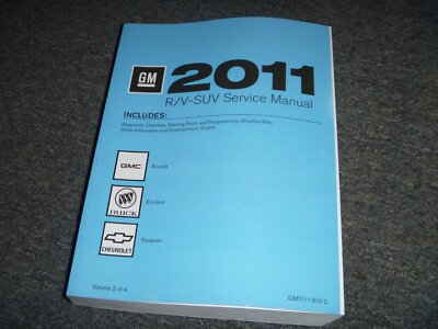 2011 GMC Acadia ENGINE DRIVELINE AXLE Shop Service Repair Manual Vol 2