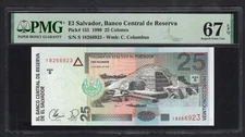 El Salvador 25 Colones 19-04-1999 P155 Uncirculated Grade 67 Top Pop