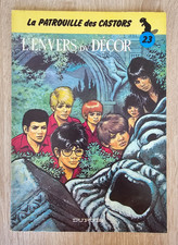 LA PATROUILLE DES CASTORS ** TOME 23 L ENVERS DU DECOR ** EO 1983 MITACQ