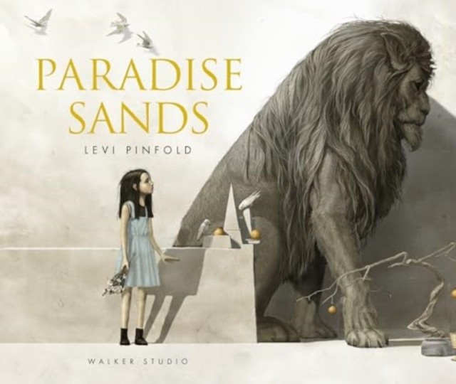 Paradise Sands: A Story of Enchantment by Levi Pinfold (Paperback Book)