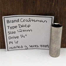 Craftsman Deep Socket 12mm 1/4" Drive 6 Inverted G Series 44409