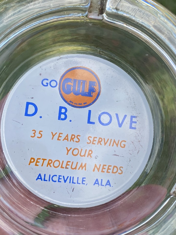 VINTAGE GULF GAS OIL ADVERTISING GLASS ASHTRAY D.B. LOVE ALICEVILLE