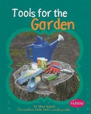 Tools for the Garden by Schuh, Mari