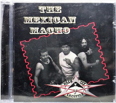 Paco Tex y La Cupula   The Mexican Macho (2012, CD)