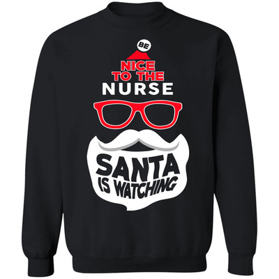 Be Nice to the Nurse Ugly Christmas Sweater Sweatshirt