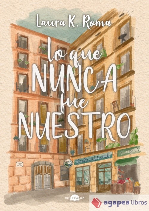 Lo que nunca fue nuestro. NUEVO. ENVÍO URGENTE (Librería Agapea)